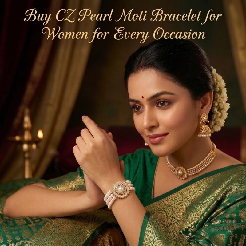 Buy CZ Pearl Moti Bracelet for Women for Every Occasion